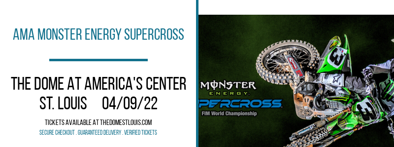 AMA Monster Energy Supercross at The Dome at America's Center