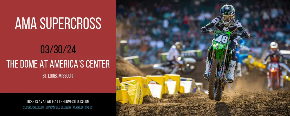 AMA Supercross at The Dome at America's Center