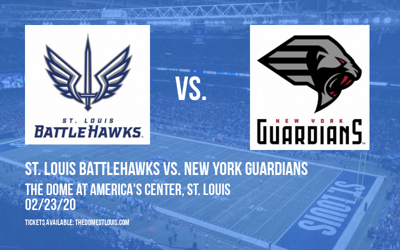 St. Louis BattleHawks vs. New York Guardians Tickets | 23rd February | The Dome