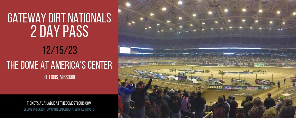 Gateway Dirt Nationals at The Dome at America's Center
