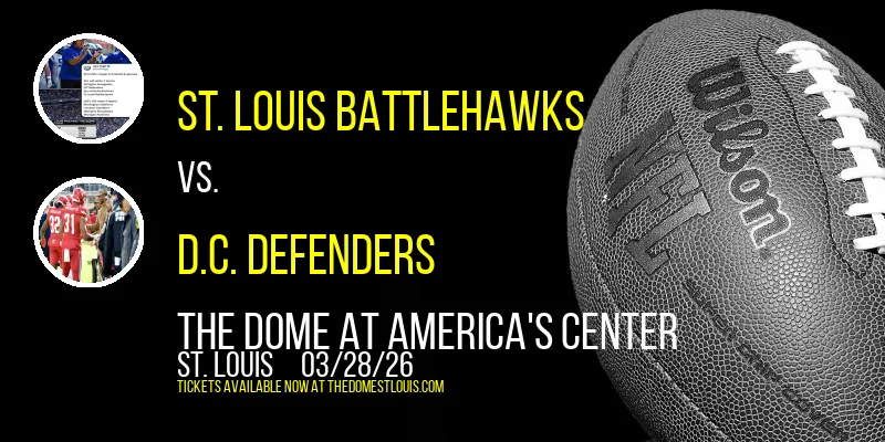 St. Louis BattleHawks at The Dome at America's Center